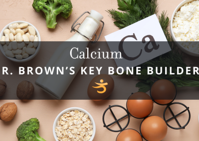 Best Calcium for Osteoporosis: Dr. Susan Brown’s Complete Guide