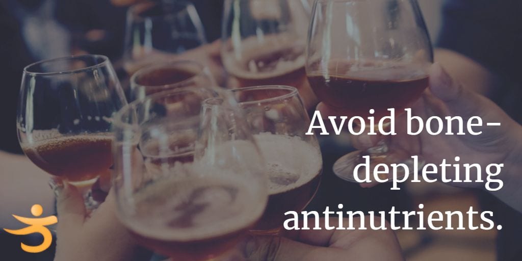 avoid bone depleting antinutrients