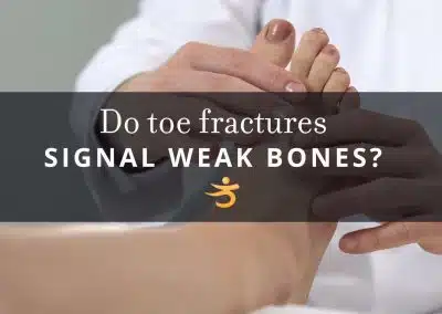 Toe Fractures and Osteoporosis: Should You Be Concerned?